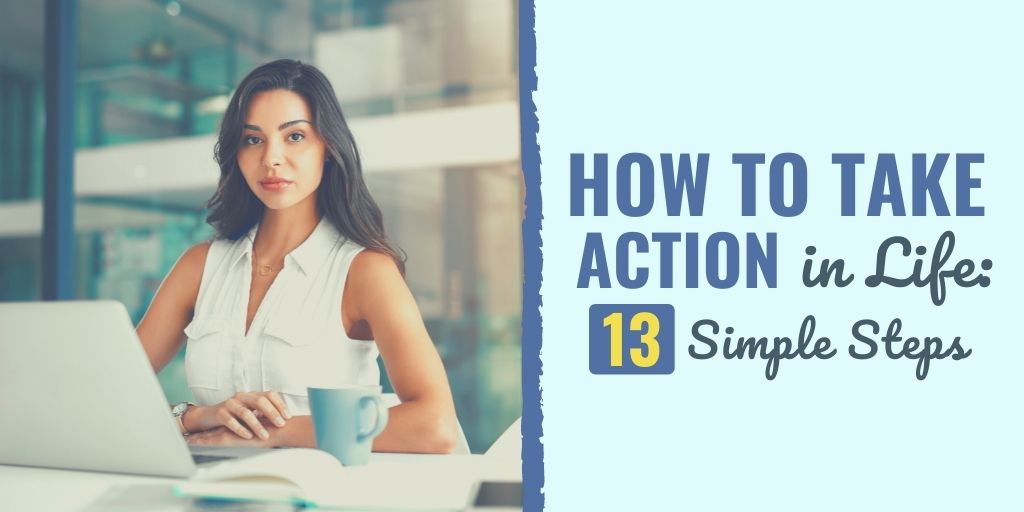 how to take action | how to take action in life | how to take action consistently