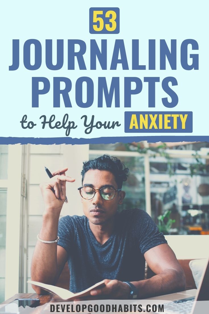 53 Journaling Prompts to Help Your Anxiety