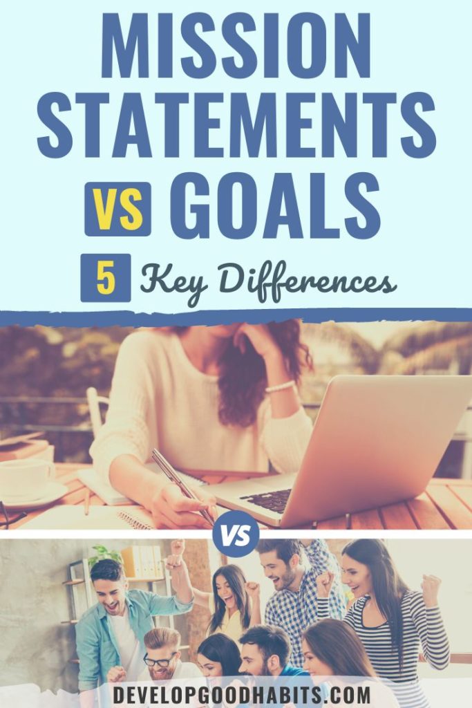 mission statement vs goals | mission vs goal example | vision mission goals example