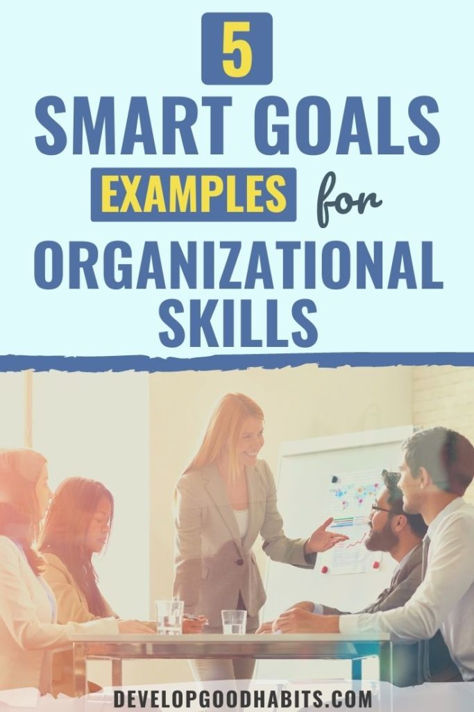 smart goals for organizational skills | organizational skills goal examples | smart goals examples