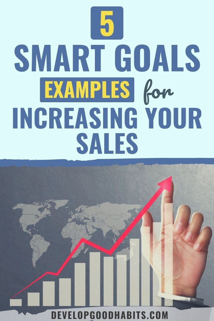 5 SMART Goals Examples for Increasing Your Sales