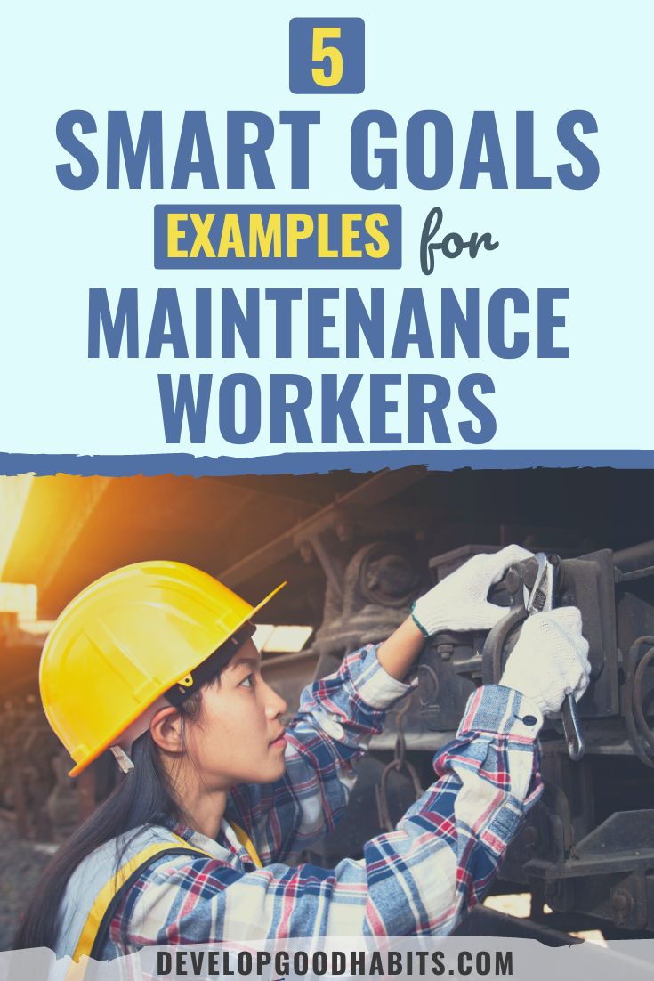 5 SMART Goals Examples for Maintenance Workers