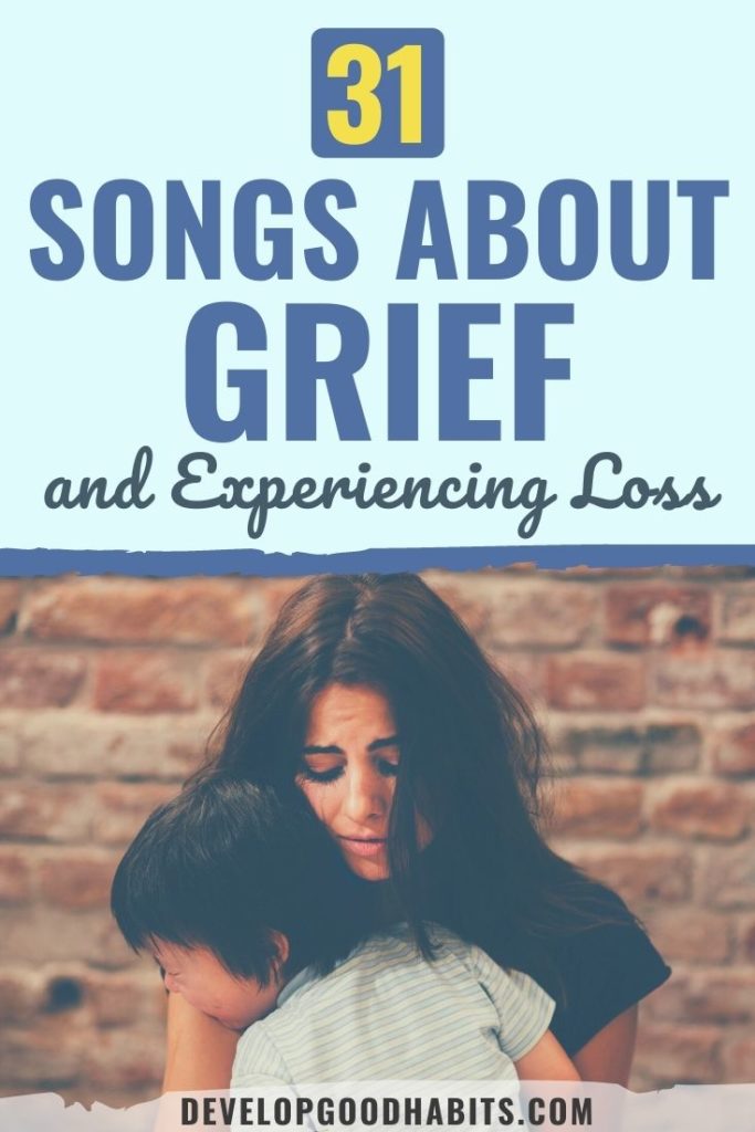 songs about grief | country songs about grief | songs about experiencing loss