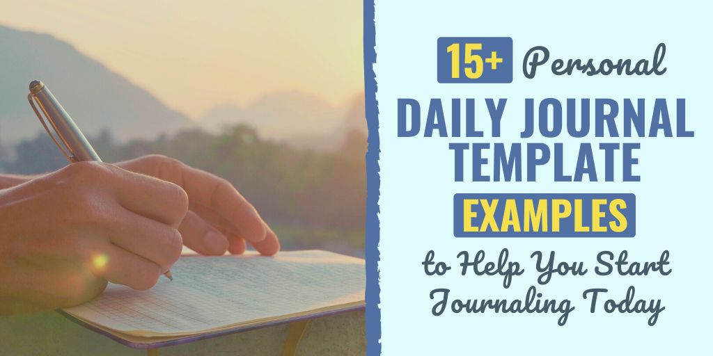 19 Personal Daily Journal Template Examples to Help You Start Journaling  Today