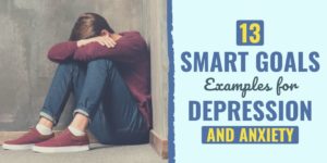 smart goals for depression | smart goals for depression examples | writing smart goals for depression