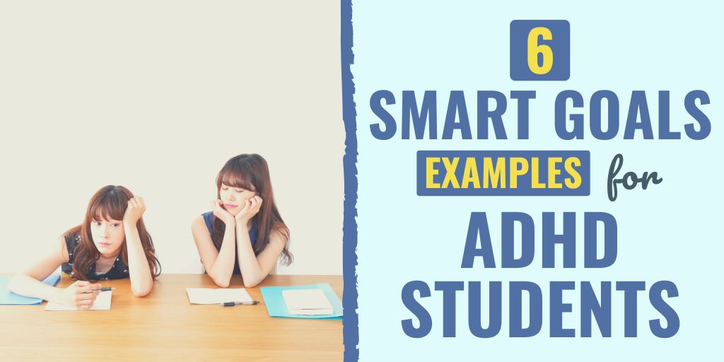examples of smart goals for adhd students | short term goals for adhd students | adhd goal setting worksheet