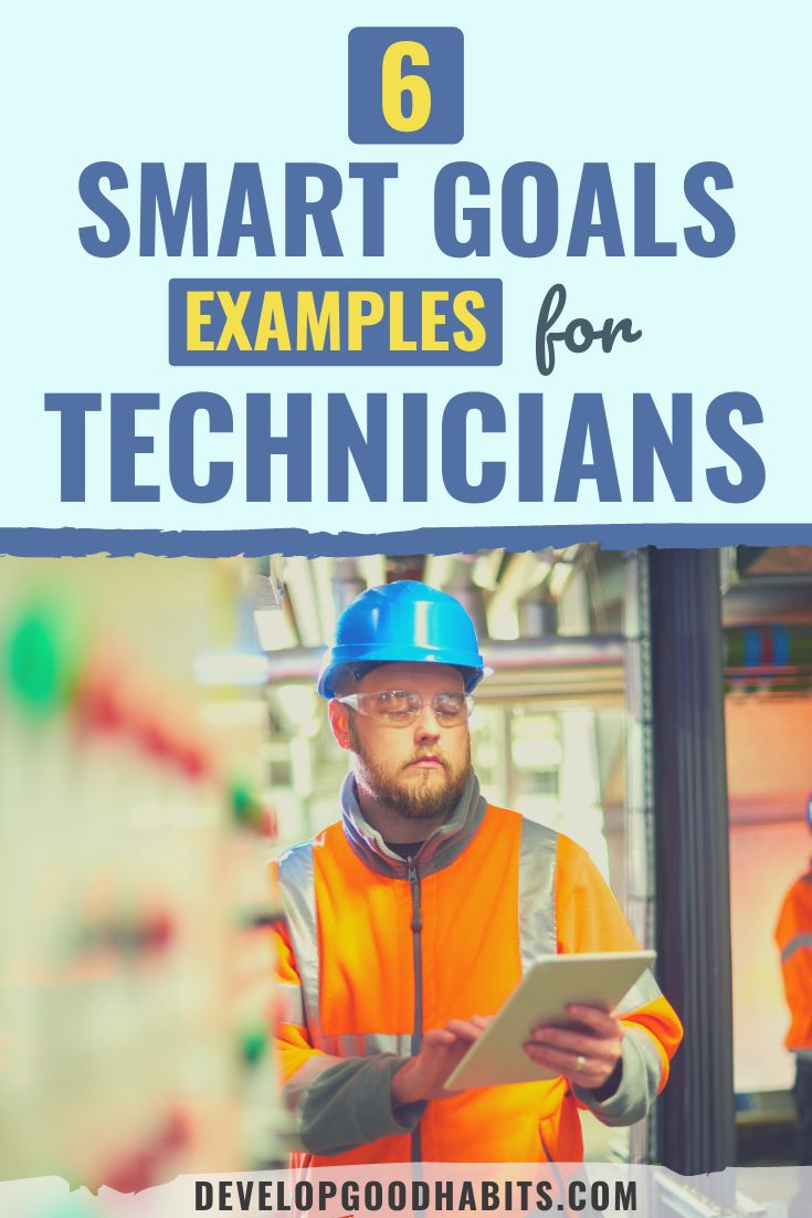 6 SMART Goals Examples for Technicians