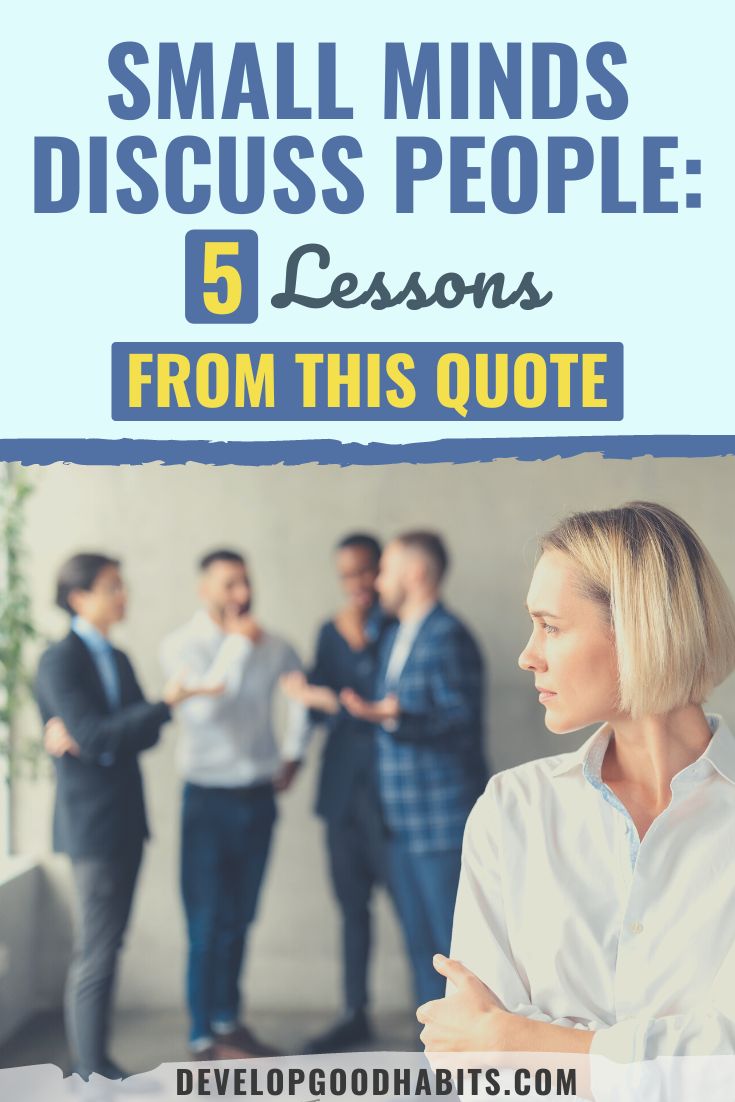 Small Minds Discuss People: 5 Lessons from This Quote