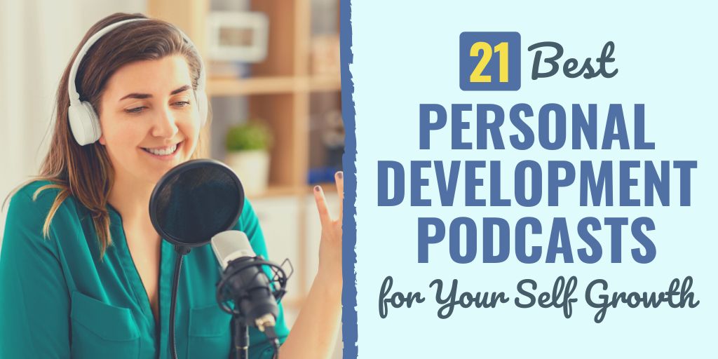 personal development podcast | what are the best personal development podcasts | what are the best self love podcasts