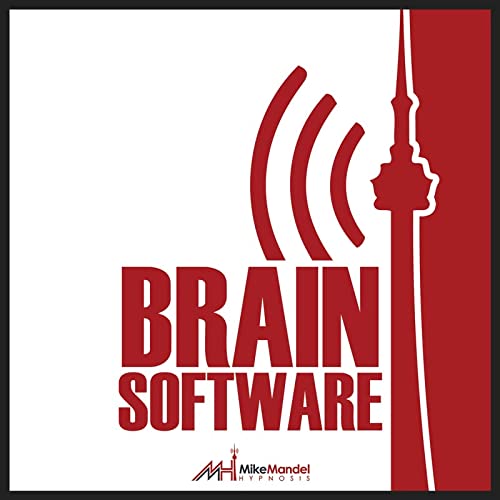 Brain Software with Mike Mandel | best self help podcasts spotify | best self help podcasts reddit