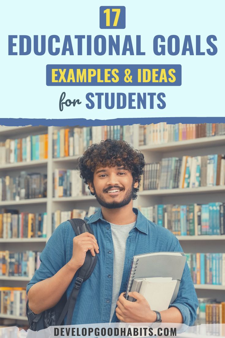 17 Educational Goals Examples & Ideas for Students in 2023