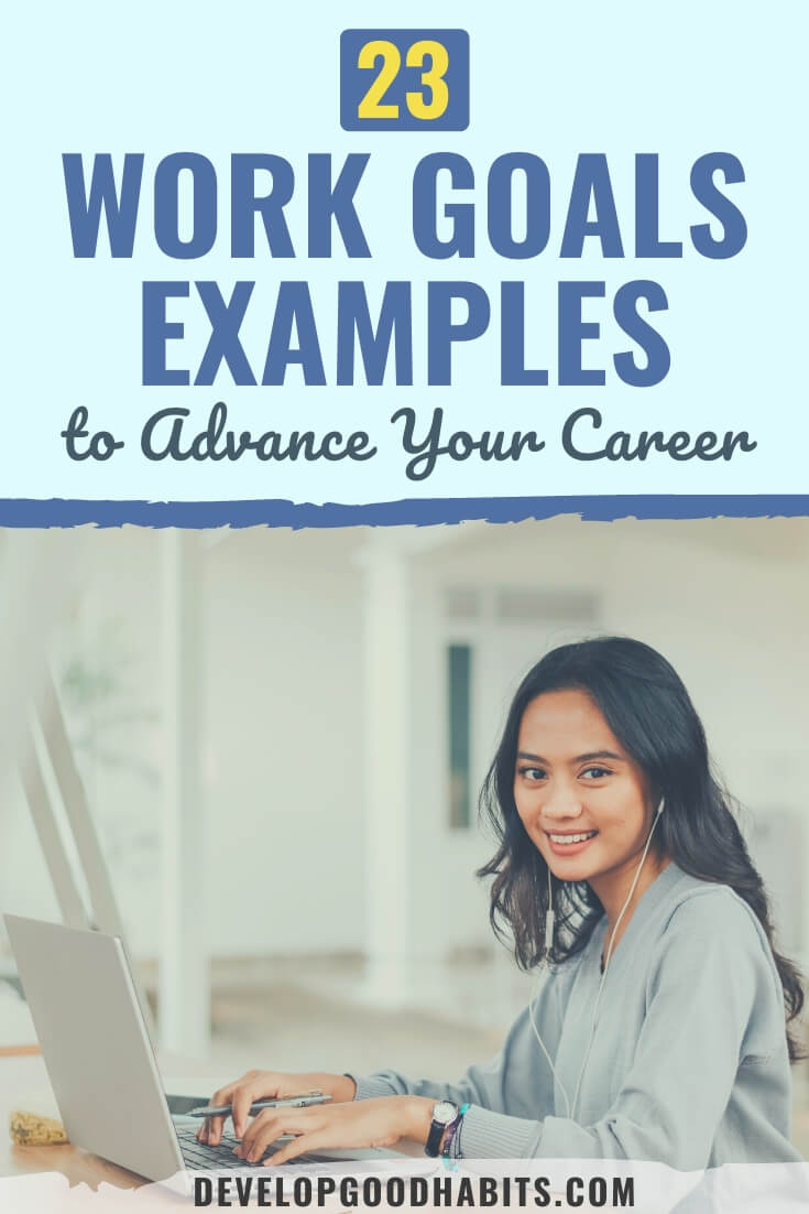 23 Work Goals Examples to Advance Your Career in 2023