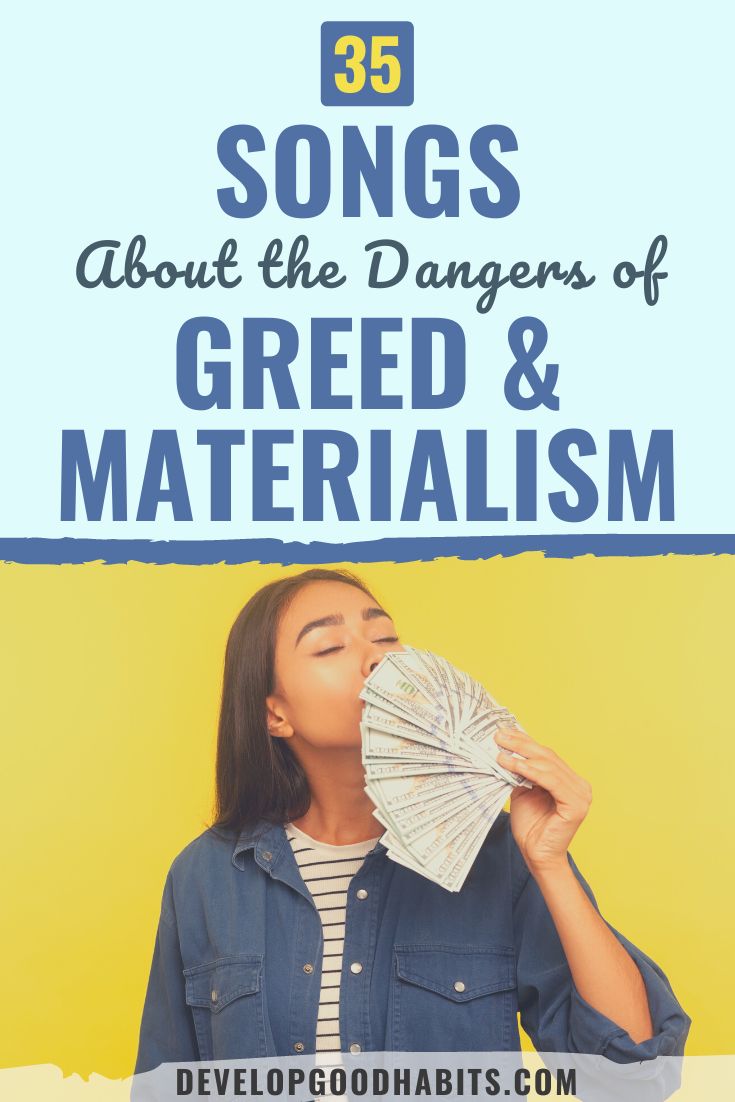 35 Songs About the Dangers of Greed & Materialism