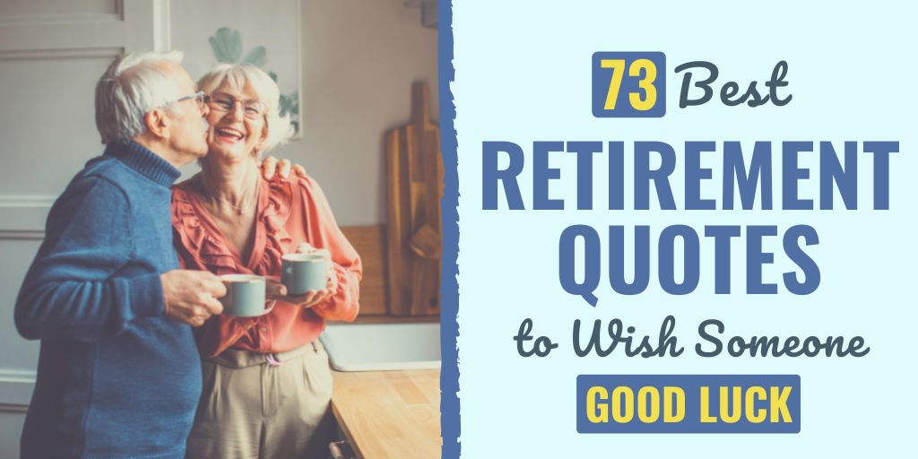 retirement quotes | heartwarming retirement quotes | retirement quotes for couples