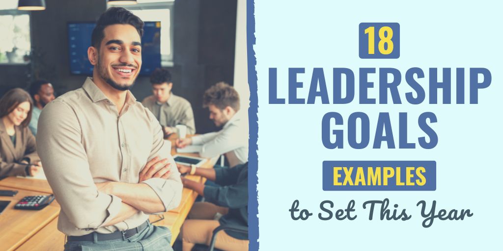 leadership goals | smart leadership goals examples | leadership goals examples