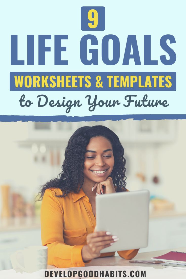 9 Life Goals Worksheets & Templates to Design Your Future