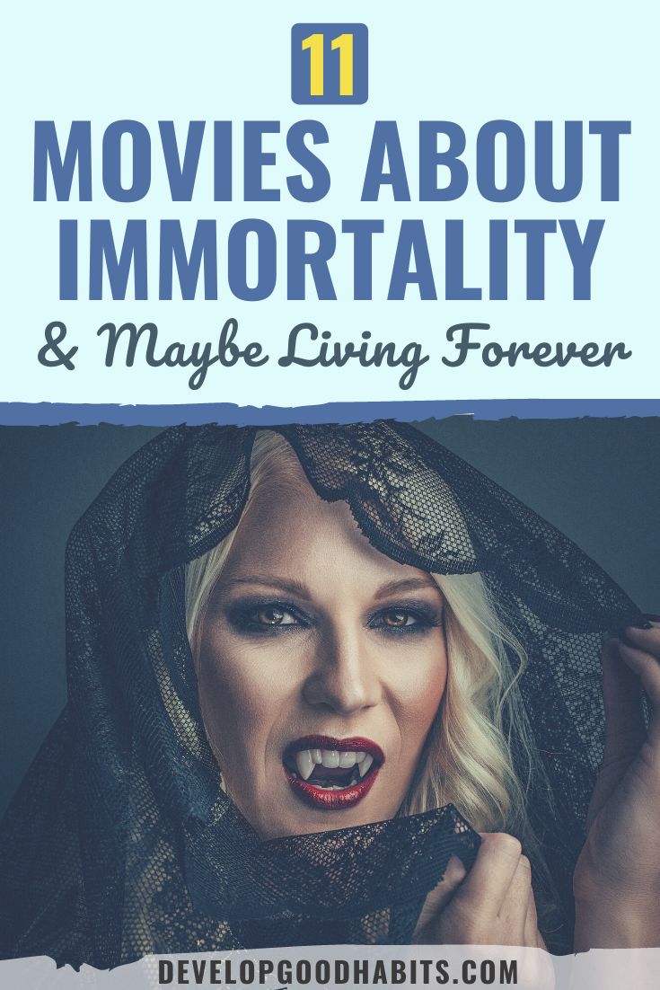 11 Best Movies About Immortality & Maybe Living Forever