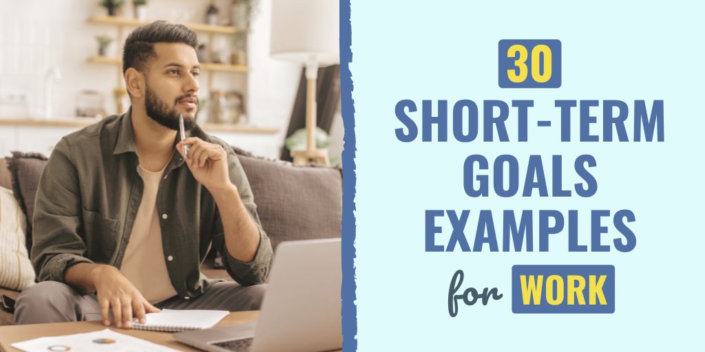 short term goals examples for work | work goals examples for the short term | setting short term work goals