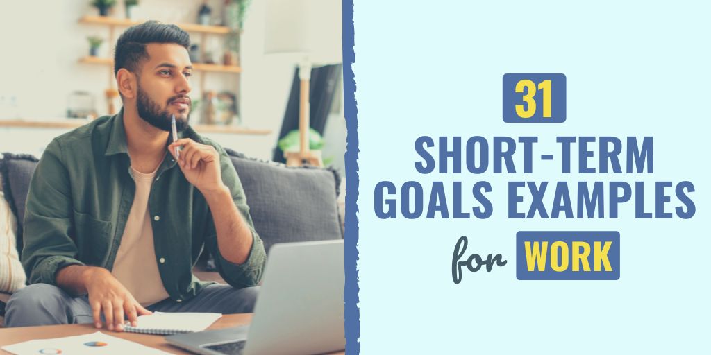 short term goals examples for work | work goals examples for the short term | setting short term work goals