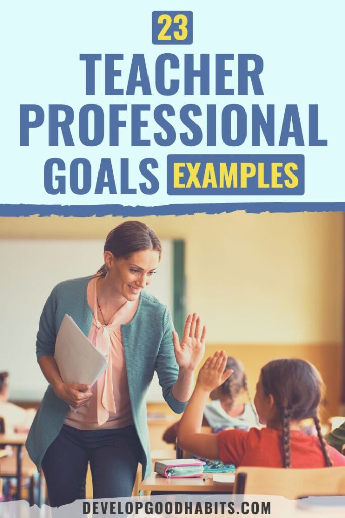 teacher professional goals examples | smart teacher goals examples | long term professional goals for teachers