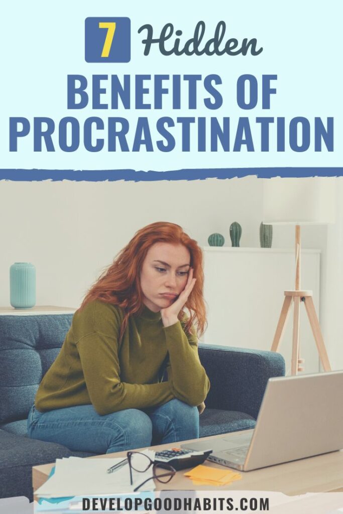benefits of procrastination | advantages of procrastination | hidden benefits of procrastination