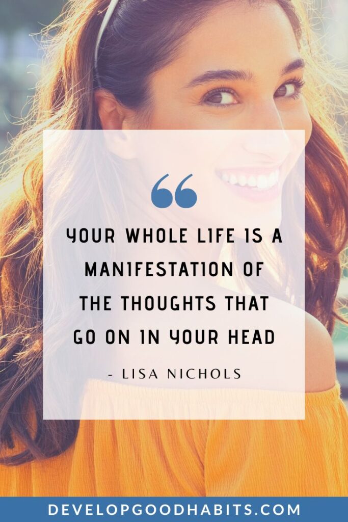 Manifestation Quotes - “Your whole life is a manifestation of the thoughts that go on in your head” - Lisa Nichols | manifestation is real quotes | manifestation monday quotes | manifestation positive quotes #manifestation #lawofattraction #positivevibes