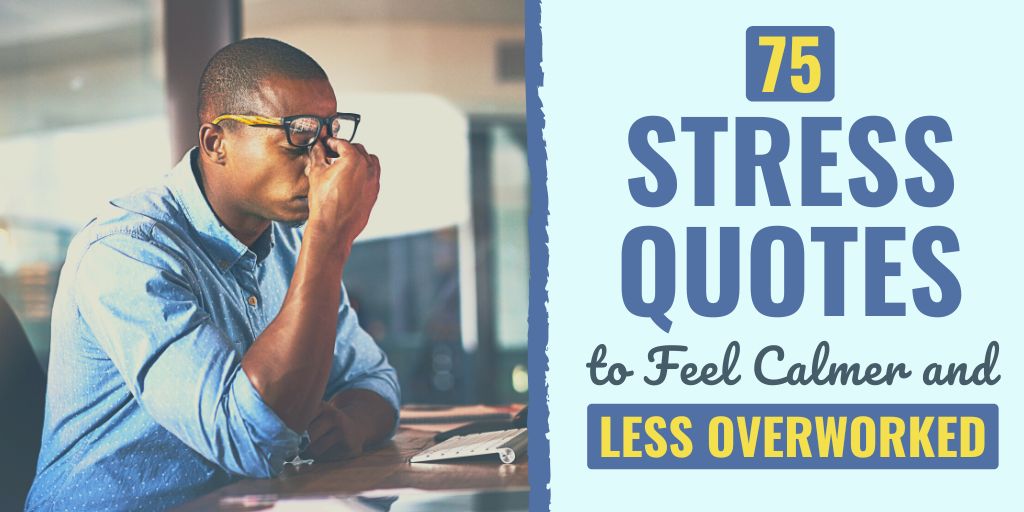 stress quotes | work stress quotes | stress quotes short
