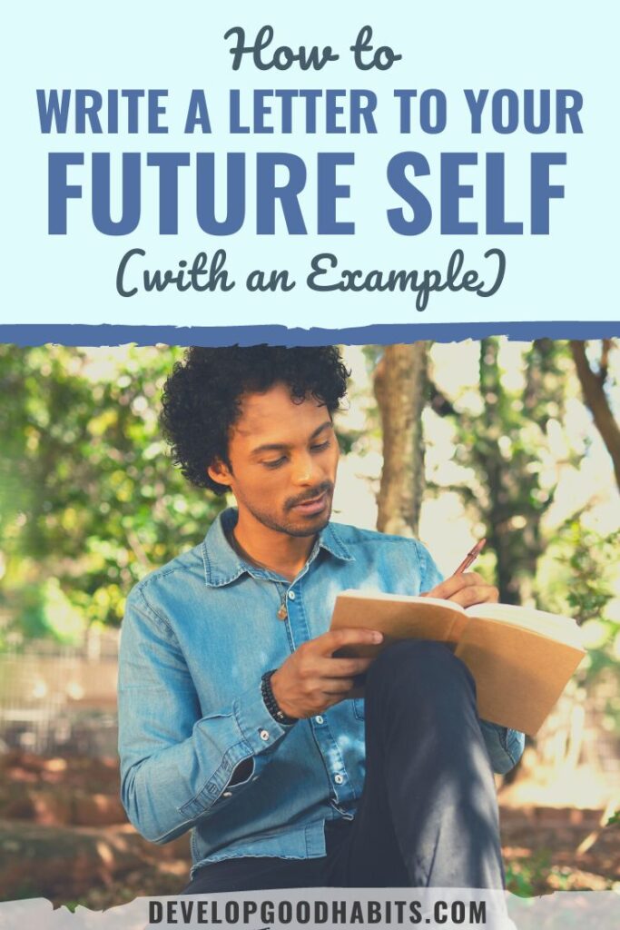 letter to future self example | how to write a letter to your future self | examples of letters to future self