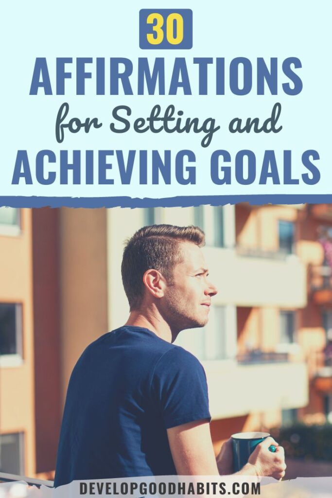 Affirmations for Setting and Achieving Goals | goal affirmations | goal setting affirmations | focus affirmations