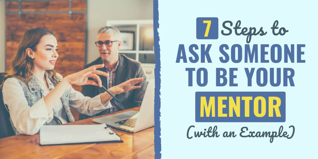 how to ask someone to be your mentor | how to ask someone to be your mentor sample letter | how to ask someone to be your mentor at work