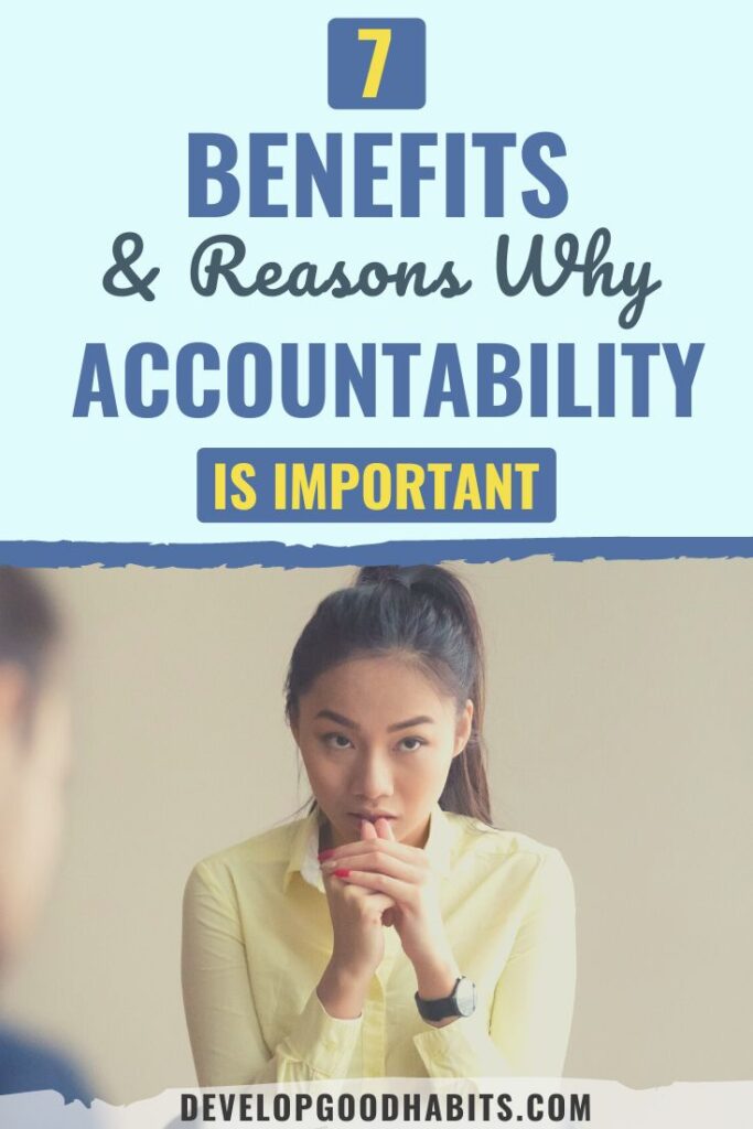 7 Benefits & Reasons Why Accountability is Important | accountability partner | accountability group | benefits of accountability