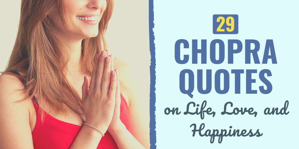 deepak chopra quotes | spiritual quotes by deepak chopra | mindfulness quotes by deepak chopra