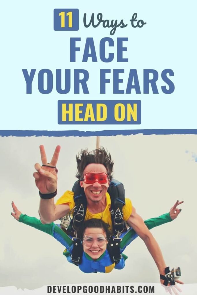 face your fears | overcome fear | how to overcome fear