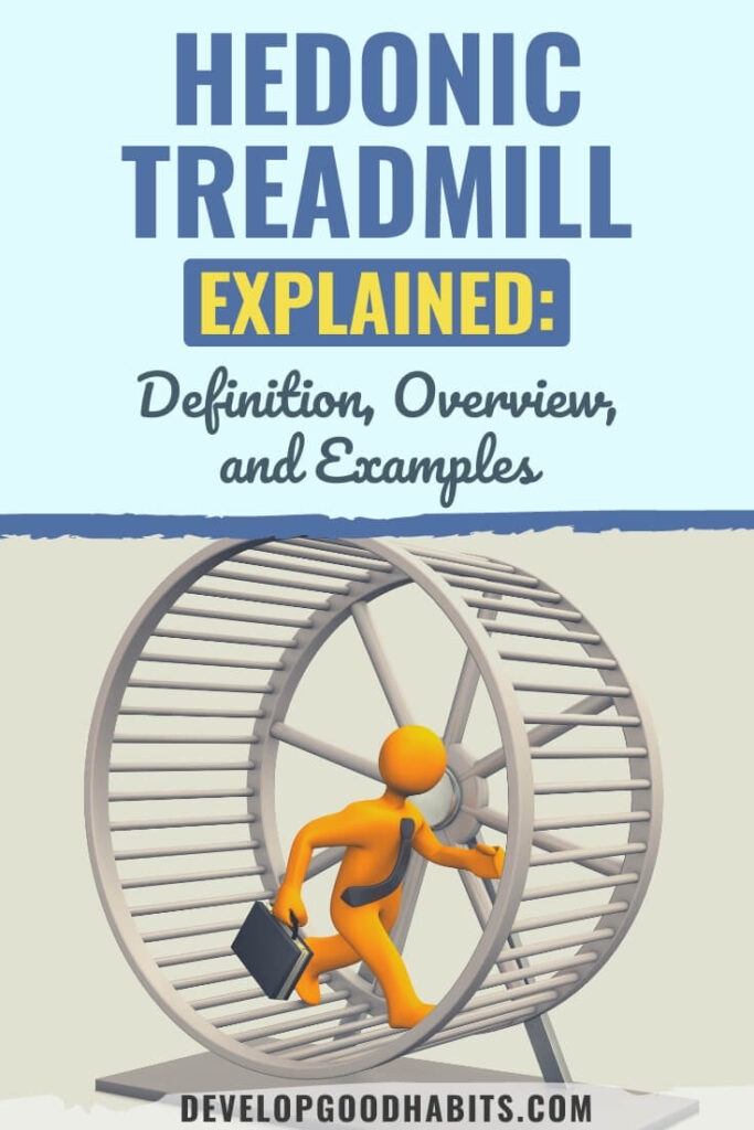 hedonic treadmill | hedonic treadmill economics | hedonic treadmill example