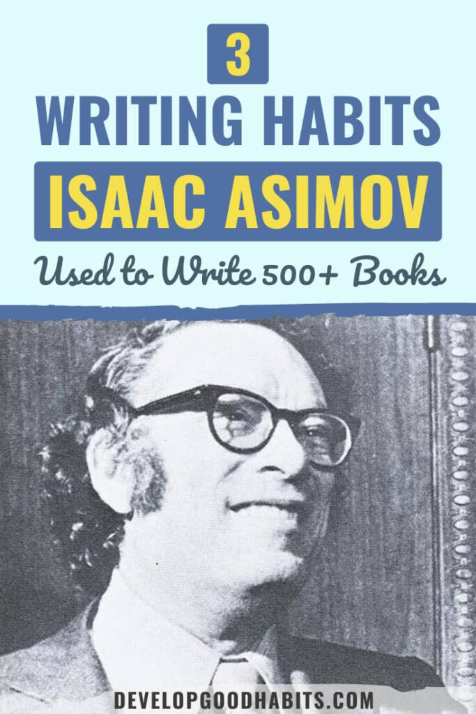 isaac asimov writing habits | isaac asimov books | laws of robotics