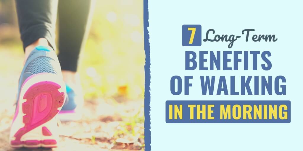 morning walk benefits | benefits of morning walk | benefits of walking everyday