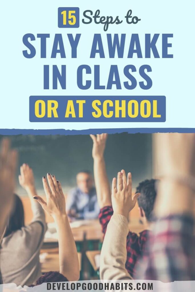 stay awake in class | stay awake during school | how to stay awake in class