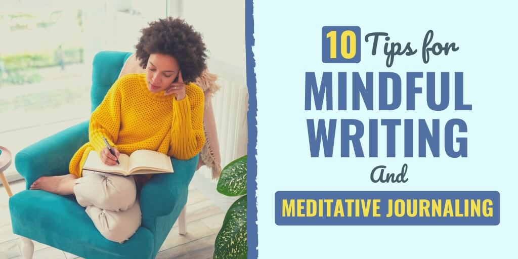 mindful writing | power of mindful writing | mindful writing tips