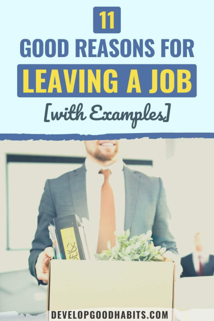 reasons on leaving your job | leaving a job for personal reasons | list of reasons for leaving a job