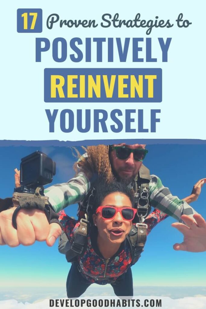 reinventing yourself | reinvent yourself | how to reinvent yourself