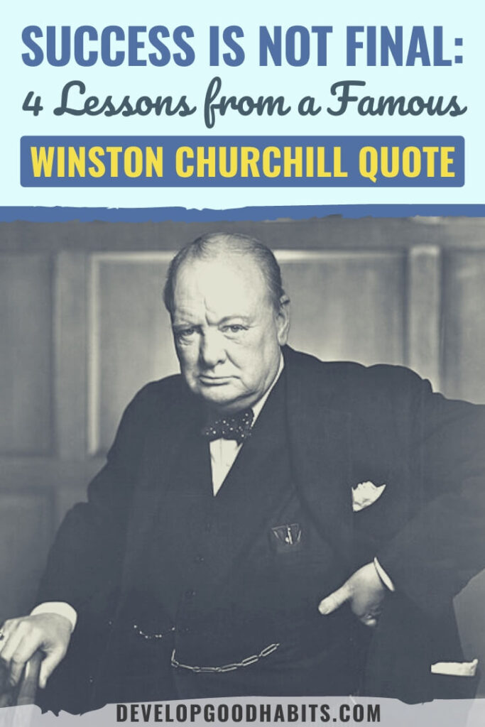 success is not final | amous quotes about success | winston churchill quote