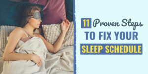 sleep schedule | consistent sleep schedule | how to fix your sleep schedule