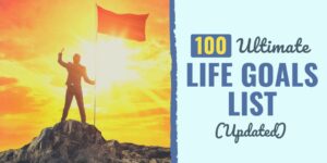 life goals quotes | examples of goals in life of a student | life goals meaning