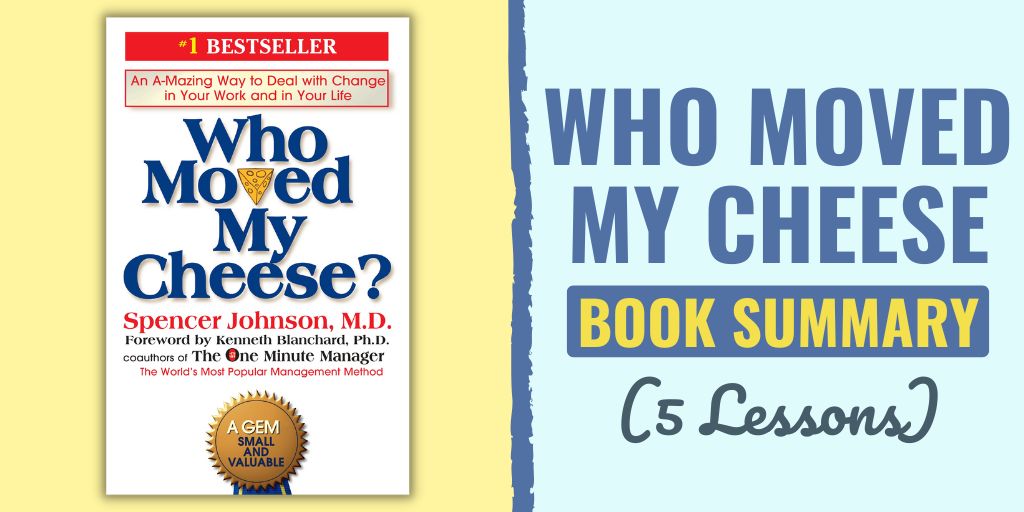 who moved my cheese summary | who moved my cheese book summary | who moved my cheese summary review