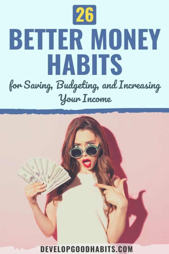 better money habits | money habits for saving | money habits for budgeting