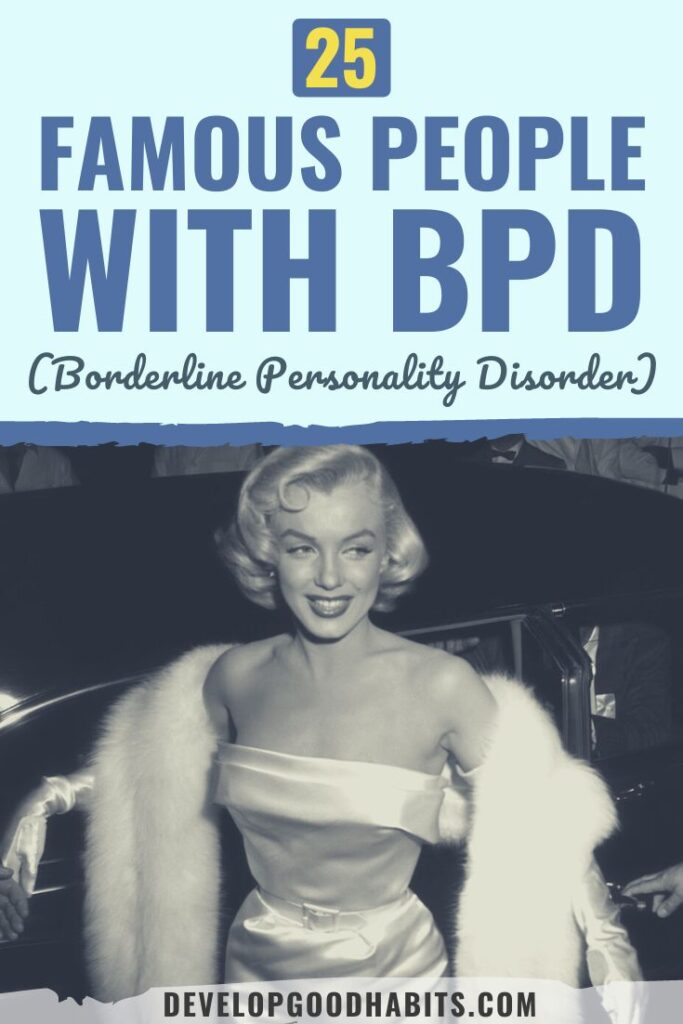 famous people with bpd | celebrities with borderline personality disorder | well-known individuals and bpd