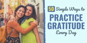 how to practice gratitude | how to practice gratitude pdf | how to practice gratitude at work