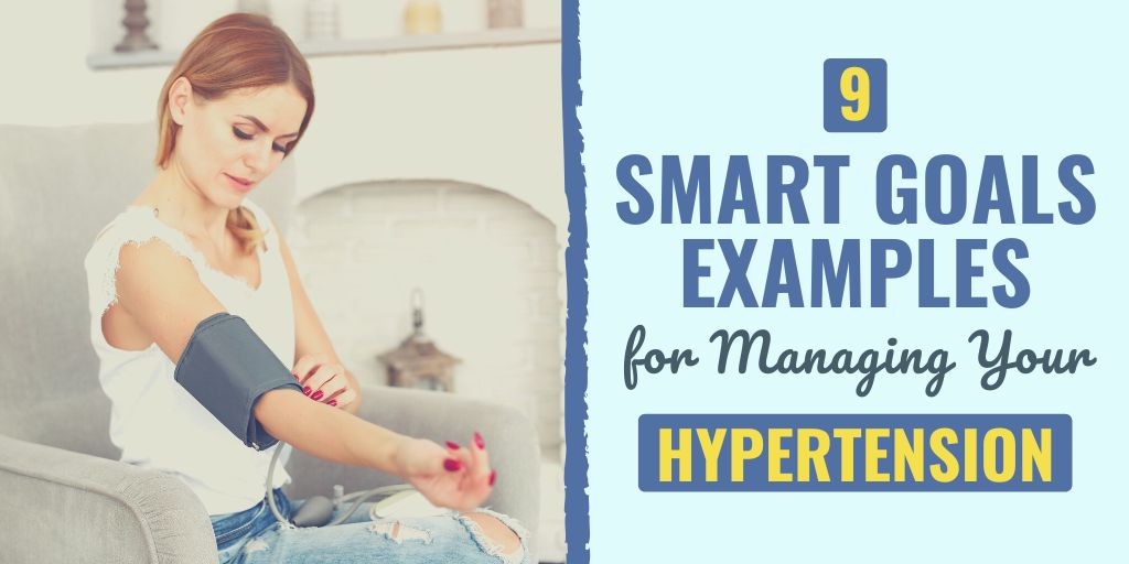 smart goals for hypertension | hypertension goal setting | managing blood pressure with SMART goals