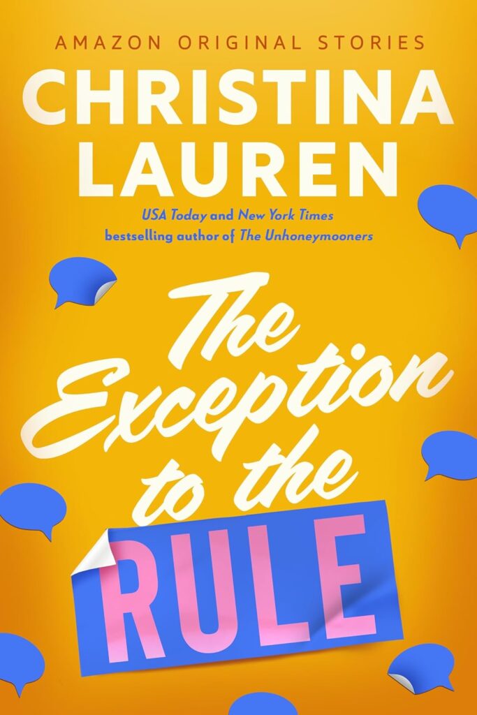 The Exception to the Rule (The Improbable Meet-Cute Collection) by Christina Lauren | best books on kindle unlimited | fiction books