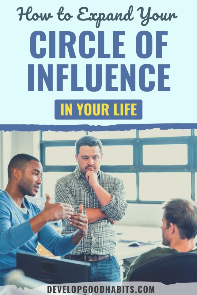 circle of influence | how to expand circle of influence | increase your circle of influence